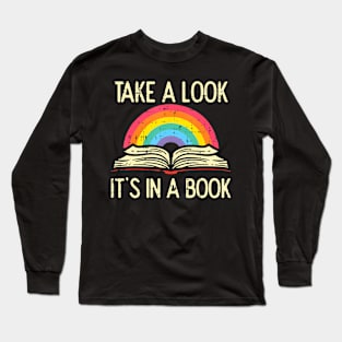 Take A Look Its In A Book Vintage Reading Bookworm Librarian Long Sleeve T-Shirt